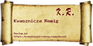 Kvasznicza Remig névjegykártya